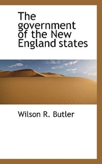 Front cover_The Government Of The New England States
