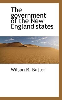 Front cover_The Government Of The New England States