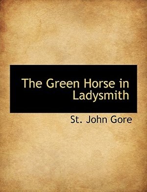 Front cover_The Green Horse In Ladysmith