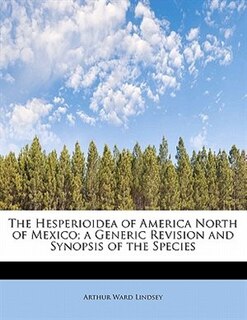 Front cover_The Hesperioidea Of America North Of Mexico; A Generic Revision And Synopsis Of The Species