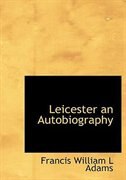 Front cover_Leicester An Autobiography