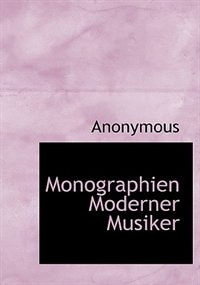 Monographien Moderner Musiker