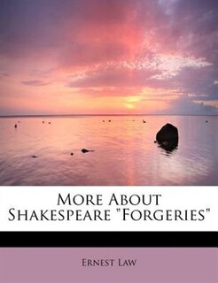 Front cover_More About Shakespeare forgeries