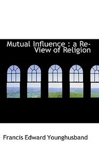 Mutual Influence: A Re-view Of Religion