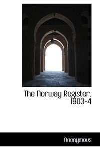 Couverture_The Norway Register, 1903-4