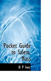 Couverture_Pocket Guide To Salem, Mass