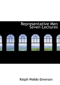 Representative Men Seven Lectures