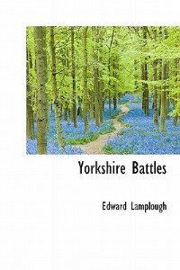 Yorkshire Battles