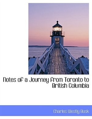 Couverture_Notes of a Journey from Toronto to British Columbia