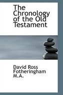 Front cover_The Chronology of the Old Testament