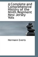 Couverture_A Complete and Comprehensive History of the Ninth Regiment New Jersey Vols