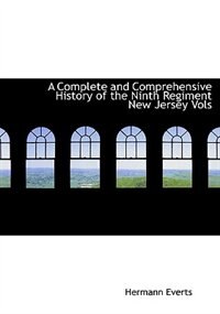 Front cover_A Complete and Comprehensive History of the Ninth Regiment New Jersey Vols