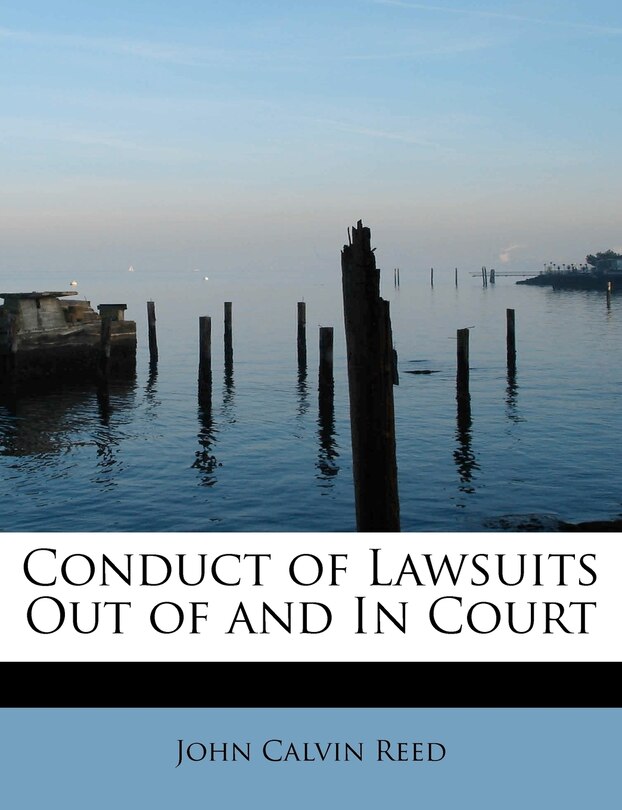 Couverture_Conduct Of Lawsuits Out Of And In Court