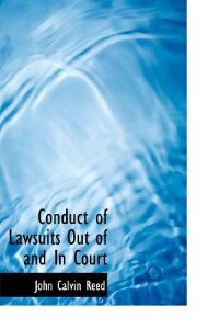 Front cover_Conduct Of Lawsuits Out Of And In Court