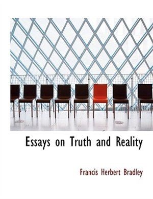 Essays on Truth and Reality