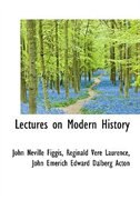 Lectures on Modern History