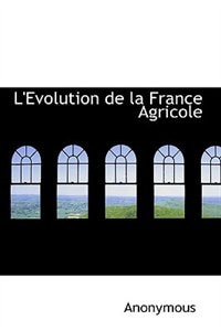 Front cover_L'Evolution de la France Agricole