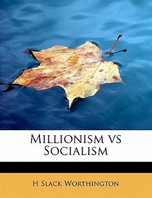 Front cover_Millionism Vs Socialism