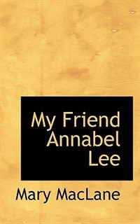 My Friend Annabel Lee