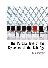 Front cover_The Purana Text of the Dynasties of the Kali Age