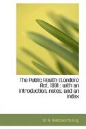 Couverture_The Public Health (London) Act, 1891