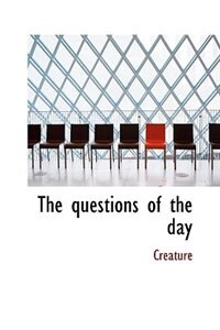 Front cover_The questions of the day