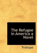Couverture_The Refugee in America a Novel