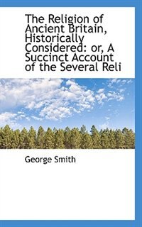 Front cover_The Religion of Ancient Britain, Historically Considered