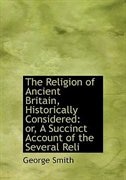 Front cover_The Religion of Ancient Britain, Historically Considered