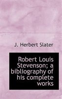 Front cover_Robert Louis Stevenson; a bibliography of his complete works
