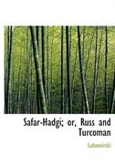 Front cover_Safar-hadgi; Or, Russ And Turcoman