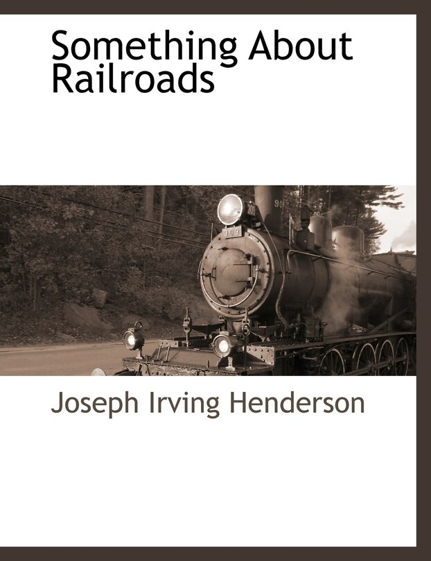 Front cover_Something About Railroads
