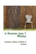 In Memoriam; James T. Whittaker