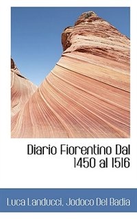 Diario Fiorentino Dal 1450 al 1516