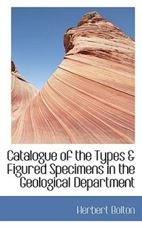 Front cover_Catalogue of the Types & Figured Specimens in the Geological Department
