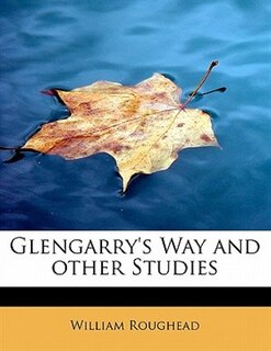 Couverture_Glengarry's Way And Other Studies