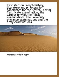 Couverture_First steps in French history, literature and philology for candidates for the Scotch Leaving-Certif
