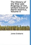 Front cover_The History of the Rise and Progress of the United States of North America, Volume II