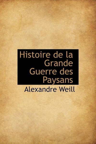 Couverture_Histoire De La Grande Guerre Des Paysans