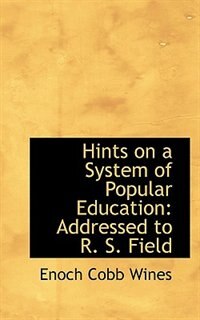 Front cover_Hints on a System of Popular Education