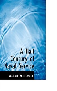 Couverture_A Half Century of Naval Service