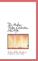 Couverture_The Hudson-Fulton Celebration, MCMIX