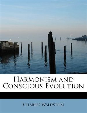 Front cover_Harmonism And Conscious Evolution