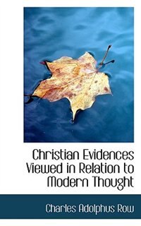 Front cover_Christian Evidences Viewed in Relation to Modern Thought