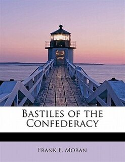 Front cover_Bastiles Of The Confederacy