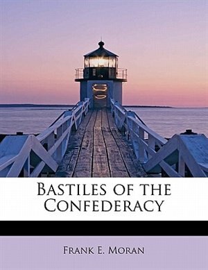 Front cover_Bastiles Of The Confederacy