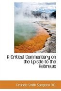 Front cover_A Critical Commentary on the Epistle to the Hebrews