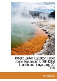 Front cover_Gilbert Walter Lyttelton Talbot