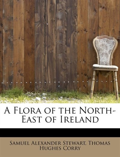 Front cover_A Flora Of The North-east Of Ireland