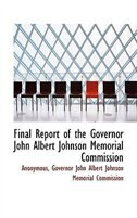 Couverture_Final Report of the Governor John Albert Johnson Memorial Commission